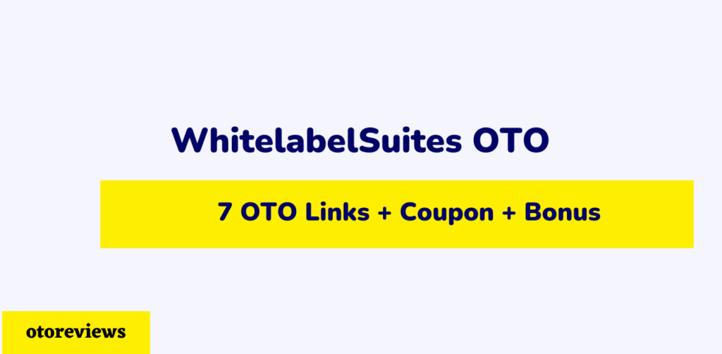 whitelabelsuites-oto