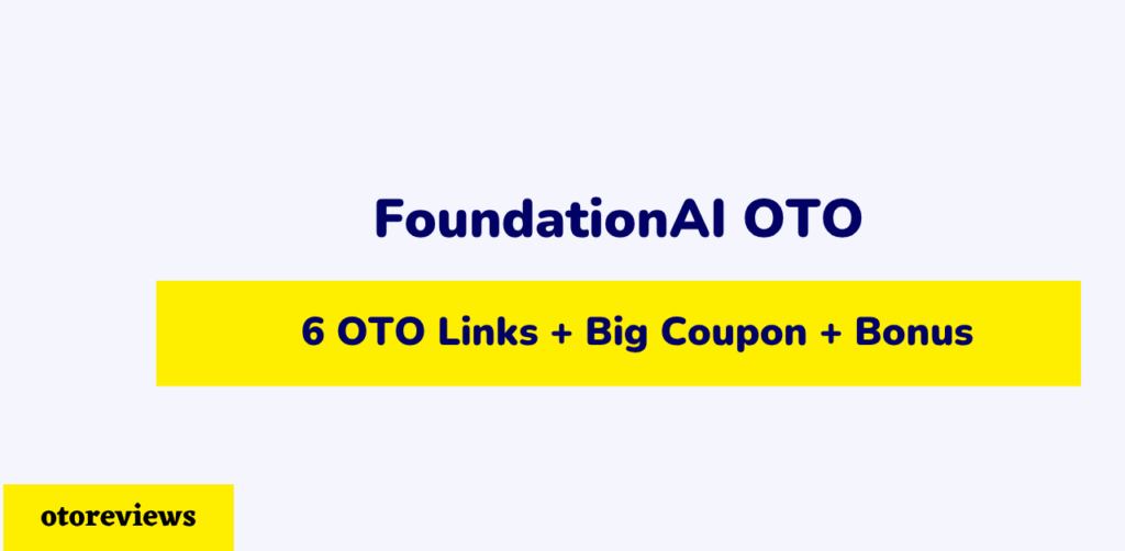 foundationai-oto