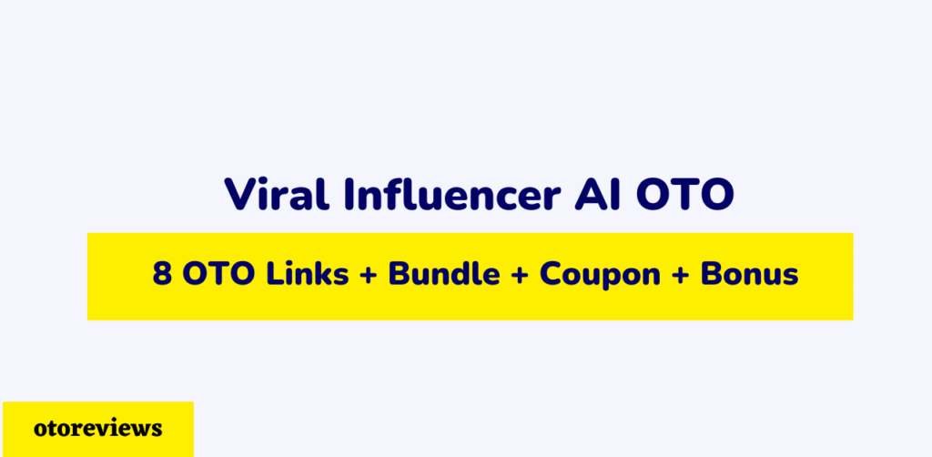 viral-influencer-ai-oto
