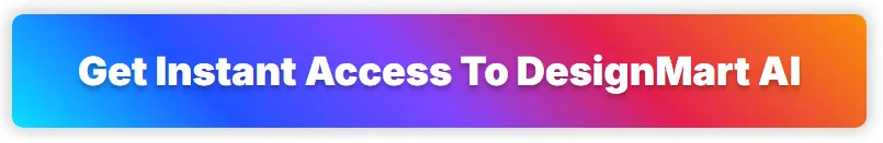 get-instant-access-to-designmart-ai