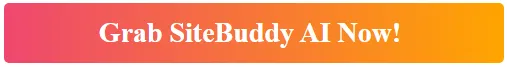 grab-sitebuddy-ai-now